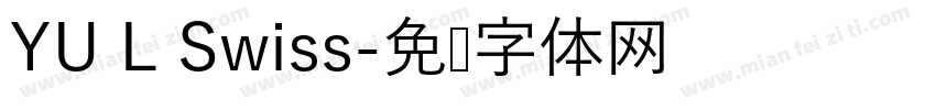 YU L Swiss字体转换